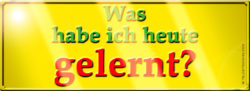 Was habe ich heute gelernt