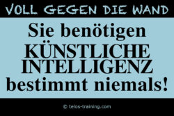 KI brauchen SIE doch nicht